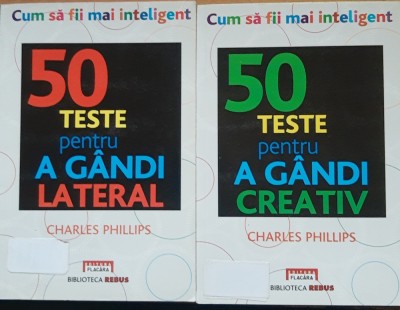 50 DE TESTE CUM SA FII INTELIGENT+50 DE TESTE PENTRU A GANDI - CHARLES PHILLIPS foto