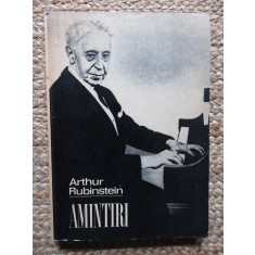 Arthur Rubinstein - Amintiri (Editia: 1975)