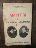 Amintiri de A. Vlahuță și I. L. Caragiale - Paul Bujor