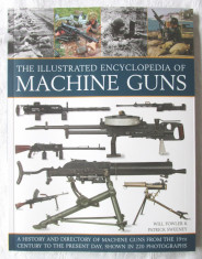 &amp;quot;The Illustrated Encyclopedia of MACHINE GUNS&amp;quot;, W. Fowler, P. Sweeney, 2015. foto