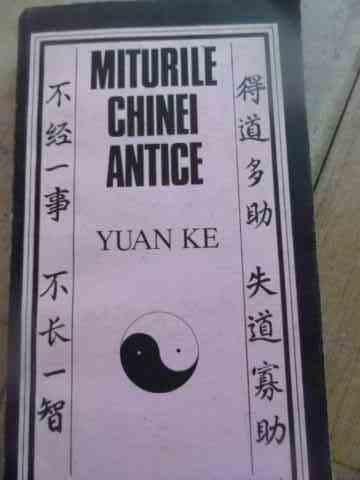 Miturile Chinei Antice - Yuan Ke ,527755