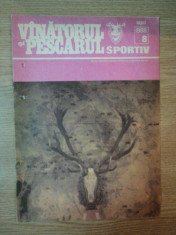 REVISTA &amp;#039;&amp;#039;VANATORUL SI PESCARUL SPORTIV&amp;#039;&amp;#039;, NR. 8 AUGUST 1988 foto