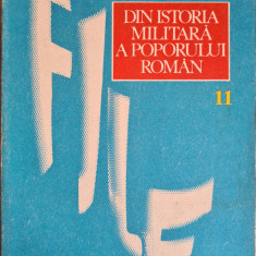 File din istoria militara a poporului roman, vol. 11 - Ilie Ceausescu (coord. de editie)