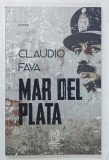 MAR DEL PLATA , ROMAN par CLAUDIO FAVA , 2022