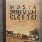 C. Ignătescu - Moșia oamenilor slobozi (ilustrații: Coca Cretzoiu; cartonată)
