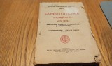 CONSTITUTIA ROMANIEI din 1923 Adnotata cu Desbateri Parlamentare si Jurisprudente - A. Lascarov-Moldovanu, Sergiu D. Ionescu - 1925, 492 p.