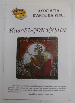 PICTOR EUGEN VASILE , CATALOG , 2003 foto