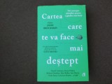 CARTEA CARE TE VA FACE MAI DESTEPT , NOI CONCEPTE STIINTIFICE PENTRU O GANDIRE