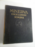 Cumpara ieftin MINERVA - ENCICLOPEDIE ROMANA -1930