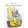 B&aacute;tor, a fekete farkas - Punk M&aacute;ria
