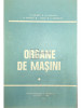 D. Pavelescu - Organe de mașini, vol. 1 (editia 1985)