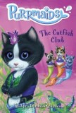 Purrmaids #2: The Catfish Club