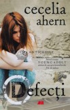 Cumpara ieftin Defecti - 2017 - Cecelia Ahern (C37)