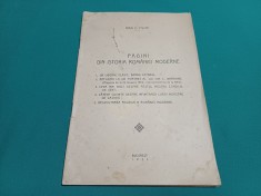 PAGINI DIN ISTORIA ROM&Acirc;NIEI MODERNE * IOAN C. FILITTI /1935 * 400