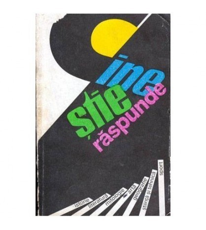 Mihai Ferascu - Cine stie raspunde - istorie, literatura, mitologie,