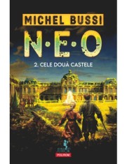 N.E.O. 2. Cele doua castele, Polirom