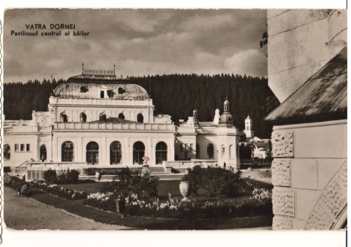 CPIB 22064 - CARTE POSTALA - VATRA DORNEI. PAVILIONUL CENTRAL AL BAILOR, RPR
