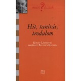 Hit, tan&iacute;t&aacute;s, irodalom - R&oacute;nay L&aacute;szl&oacute;val besz&eacute;lget Buccsics Katalin