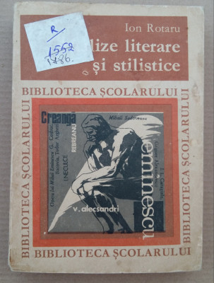 (C491) ION ROTARU - ANALIZE LITERARE SI STILISTICE foto