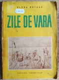 Zile de vara - Elena Matasa