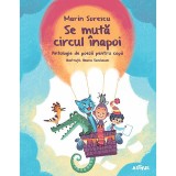 Carte Editura Arthur, Se muta circul inapoi, Marin Sorescu