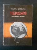 DUMITRU CONSTANTIN - MILIARDARII. MAGII BANILOR MURDARI