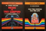 2 carti Dr. Janine Fontaine MEDIC de TREI CORPURI De la Facultatea Medicina Paris la ASHARAM-ul filipinez 296p + CELE TREI CORPURI CELE TREI LUMI 302p