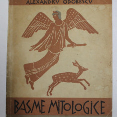 ZECE BASME MITOLOGICE de ALEXANDRU ODOBESCU , ilustratii de MAC CONSTANTINESCU , 1959 *EDITIE BROSATA