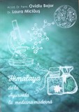 Himalaya de la Ayurveda la medicina clasica Ovidiu Bojor