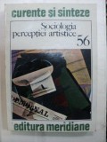 SOCIOLOGIA PERCEPTIEI ARTISTICE- BUC. 1991