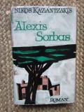 Alexis Sorbas - Nikos Kazantzakis IN LIMBA GERMANA