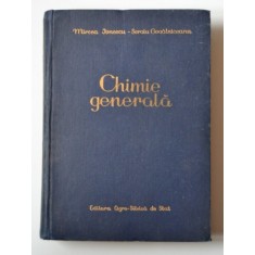 CHIMIE GENERALA / 1957 / Mircea Ionescu, Sergiu Gogalniceanu