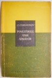 Povestirile unui vanator - I.S. Turgheniev, Roman clasic