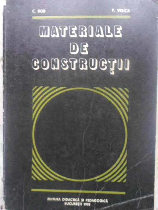 MATERIALE DE CONSTRUCTII-C. BOB, P. VELICA-231843