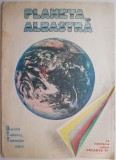 Planeta Albastra 1985 - Turism, Tineretea Marii. Carte de Calatorie, Beletristica