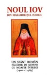 Noul Iov din Maramuresul istoric. Un sfant roman facator de minuni cu moaste intregi (1902-1985)