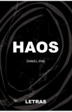 Haos - Daniel Ene, 2021