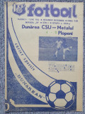 Program meci fotbal Dunarea CSU Galati-Metalul Plopeni 1 Iunie 1986, stare buna