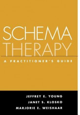 Schema Therapy: A Practitioner&amp;#039;s Guide foto