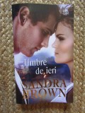 UMBRE DE IERI-SANDRA BROWN