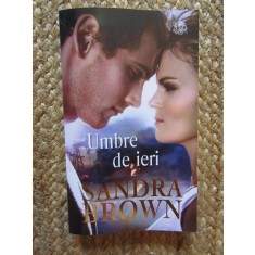 UMBRE DE IERI-SANDRA BROWN