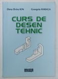 CURS DE DESEN TEHNIC de ELENA ELVIRA ION si GEORGETA HARAGA, 2003