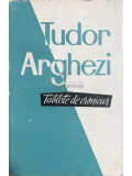 Tudor Arghezi - Tablete de cronicar (Editia: 1960)