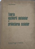 TEORIA ASCHIERII METALELOR SI PROIECTAREA SCULELOR-ION D. LAZARESCU-223739