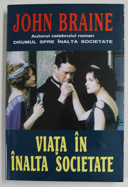 VIATA IN INALTA SOCIETATE de JOHN BRAINE , 2002