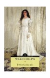 Femeia in alb Roman Clasicii Mistery Paperback Brosat Wilkie Collins Corint