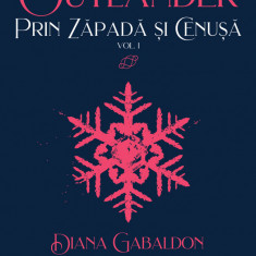 Prin Zapada Si Cenusa. Volumul 1, Diana Gabaldon - Editura Nemira