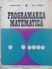 PROGRAMAREA MATEMATICA-GH. MIHOC, ANTON STEFANESCU-268638