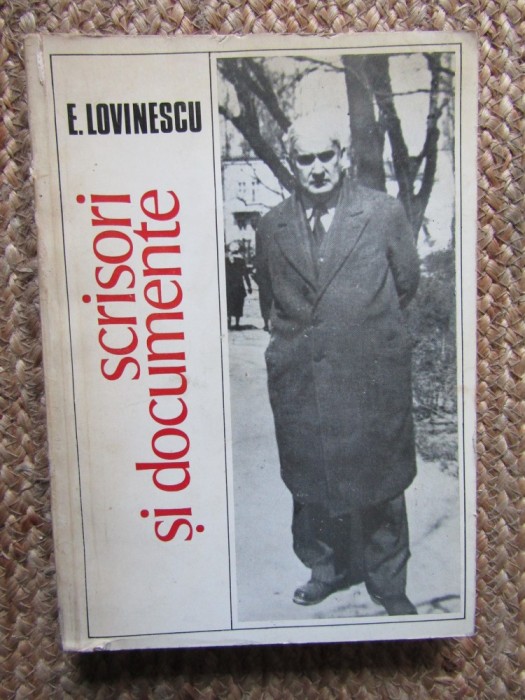 SCRISORI SI DOCUMENTE - E. LOVINESCU