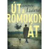&Uacute;t a romokon &aacute;t - Gemma Liviero